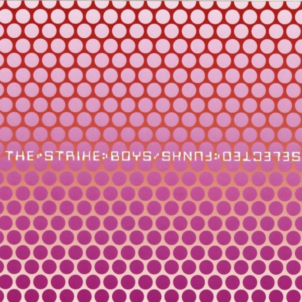 The Strike Boys - Selected Funks | Nuax (NUAXLP1)
