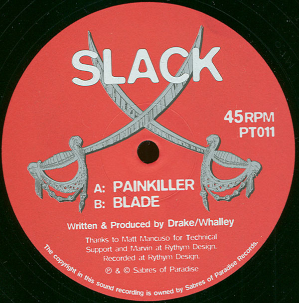 Slack - Painkiller / Blade | Sabres Of Paradise (PT011) - 2