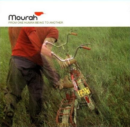 Mourah - From One Human Being To Another | NovaZona (10340ZM101)