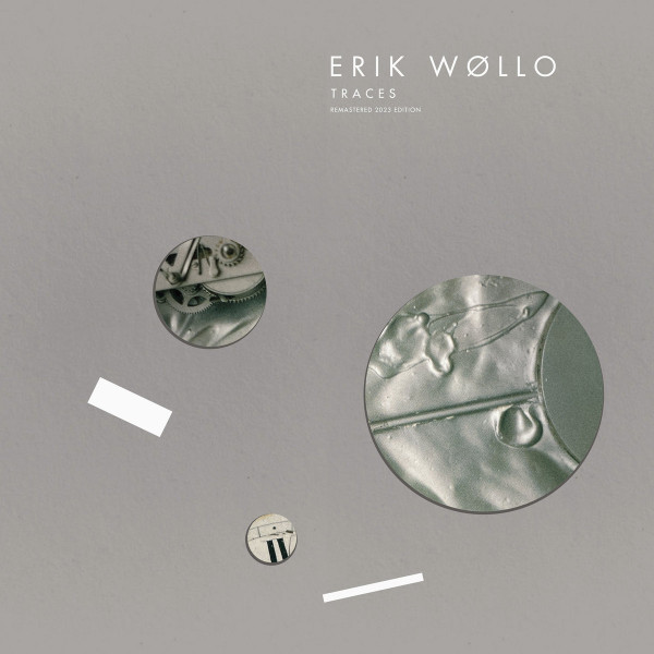 Erik Wøllo - Traces | Abstrakce Records (ABST 033) - main Erik Wøllo - Traces | Abstrakce Records (ABST 033) - main