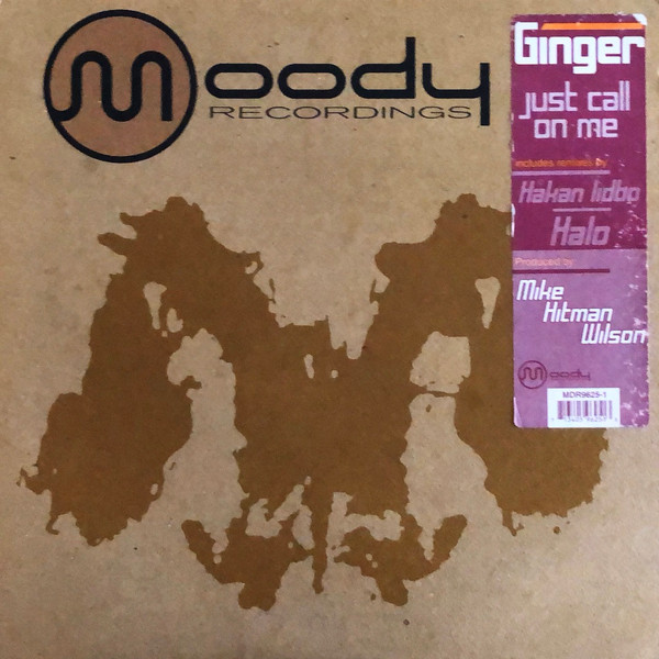 Ginger - Just Call On Me | Moody Recordings (MDR9625-1) - main