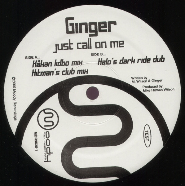 Ginger - Just Call On Me | Moody Recordings (MDR9625-1) - 4