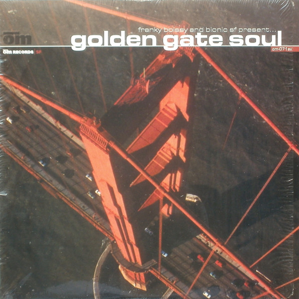 Franky Boissy And SF Bionic - Golden Gate Soul | OM Records (om-071sv)