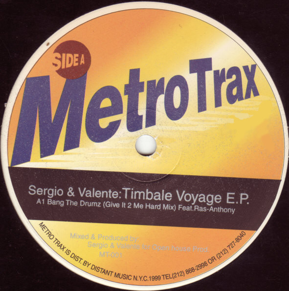 Sergio & Valente - Timbale Voyage E.P. | Metro Trax Records (MT-001)