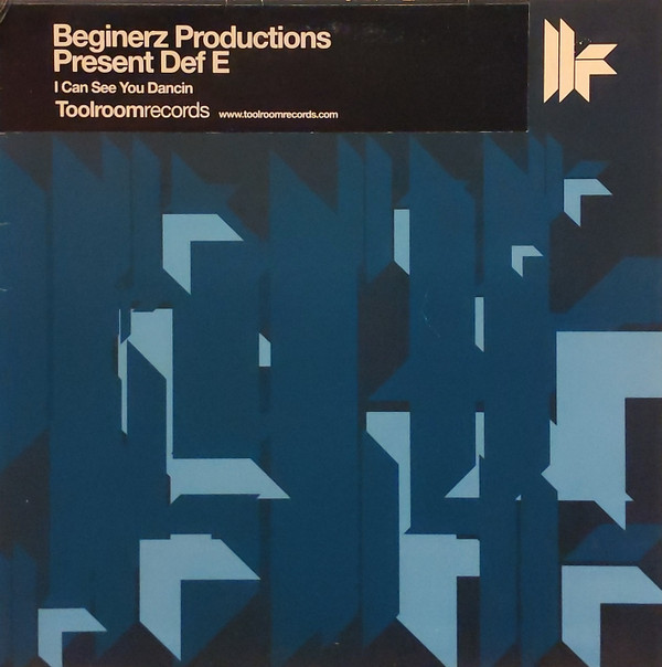 Beginerz Productions Present Def E - I Can See You Dancin | Toolroom Records (TOOL004)