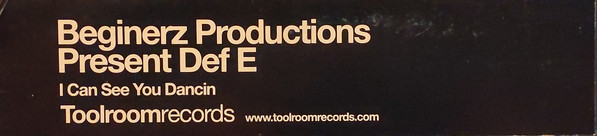 Beginerz Productions Present Def E - I Can See You Dancin | Toolroom Records (TOOL004) - 5 Beginerz Productions Present Def E - I Can See You Dancin | Toolroom Records (TOOL004) - 5