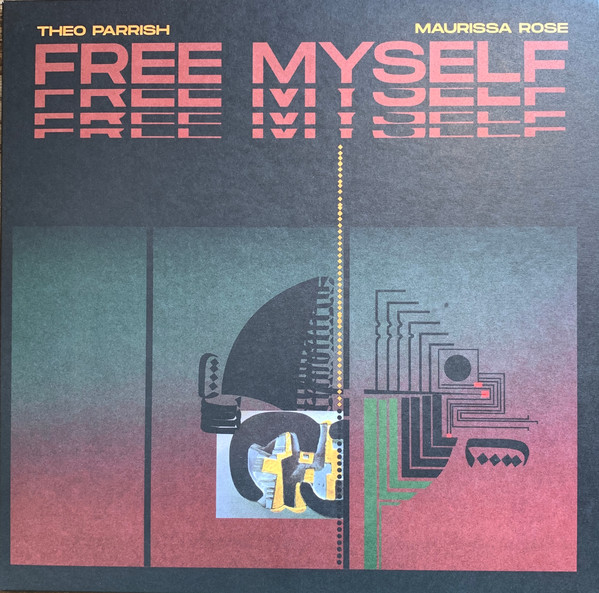 Theo Parrish / Maurissa Rose - Free Myself | Sound Signature (SS095/96/97)
