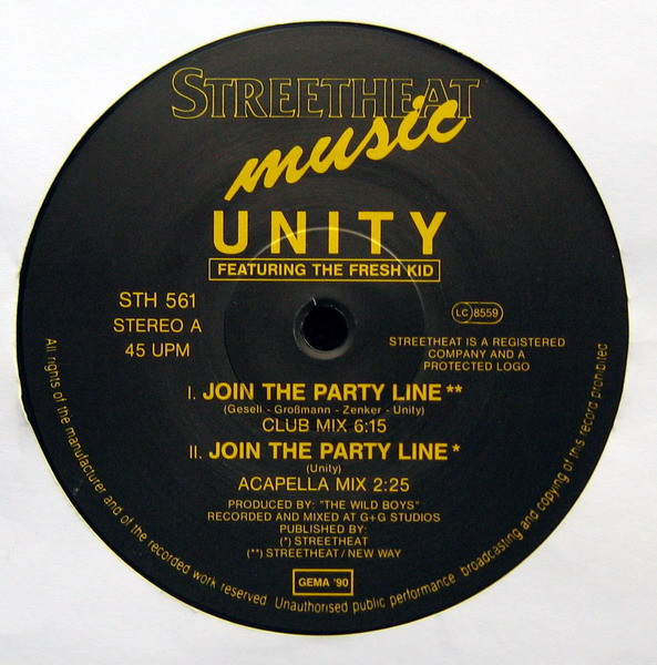 Unity Featuring The Fresh Kid - Join The Party Line ! | Streetheat Music (STH 561) - 3 Unity Featuring The Fresh Kid - Join The Party Line ! | Streetheat Music (STH 561) - 3