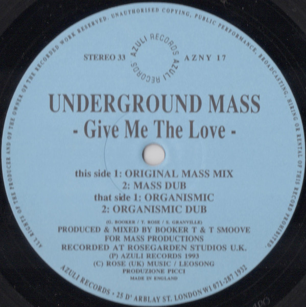 Underground Mass - Give Me The Love | Azuli Records (AZNY 17) - main