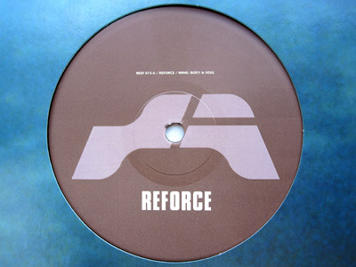 Reforce - Mind, Body & Soul | Reef Recordings (REEF 015-6)