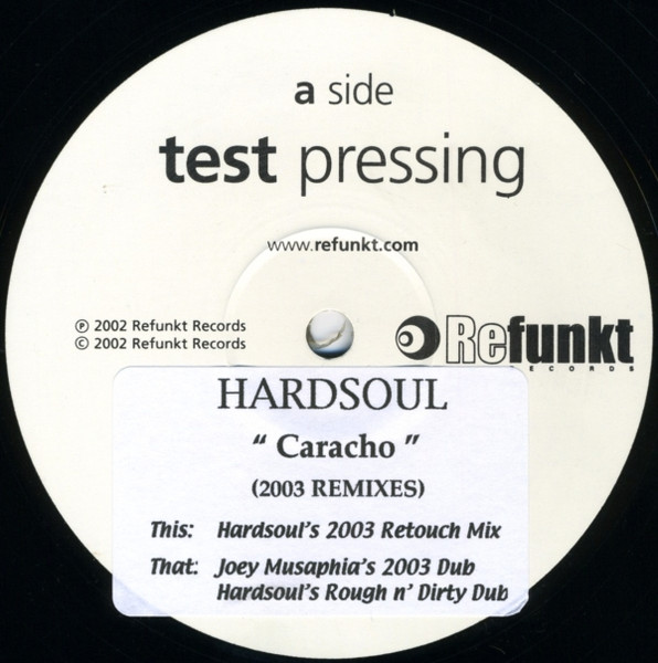 Hardsoul - Caracho (2003 Remixes) | Refunkt Records (REFT 009) - main Hardsoul - Caracho (2003 Remixes) | Refunkt Records (REFT 009) - main