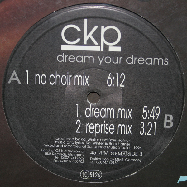 CKP - Dream Your Dreams | Land Of Oz (VINYLLAND 0012) - main