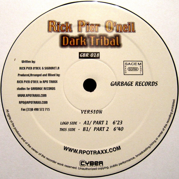 Rick Pier O'Neil - Dark Tribal | Garbage Records (GBR 018) - 3