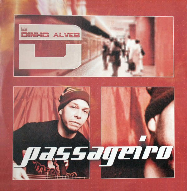 Dinho Alves - Passageiro | BMG (82876 56062 1)