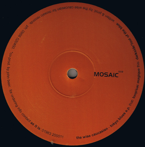 The Wise Caucasian - Tokyo Blues E.P. | Mosaic (MOSAIC003)