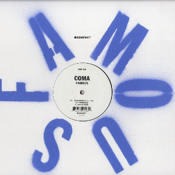 Coma - Famous | Kompakt (KOM 226)