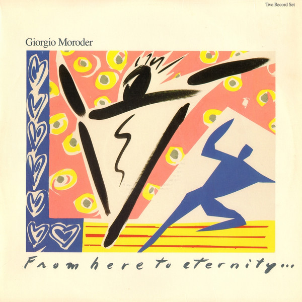 Giorgio Moroder - From Here To Eternity ... And Back | Casablanca (822 661-1 M-2) Giorgio Moroder - From Here To Eternity ... And Back | Casablanca (822 661-1 M-2)