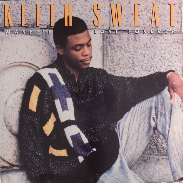 Keith Sweat - Make It Last Forever | Elektra (9 60763-1)