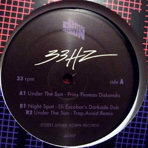 33hz - Under The Sun - Remixes | Dither Down (dd-007) - main 33hz - Under The Sun - Remixes | Dither Down (dd-007) - main