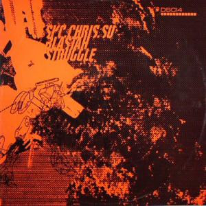 Chris.Su & SKC - Blastah / Struggle | DSCI4 (DSCI4 013) - main