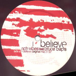 Rich Vibes Feat Bruce Baps - I Believe | Kaa Records (KAA 003) - main Rich Vibes Feat Bruce Baps - I Believe | Kaa Records (KAA 003) - main