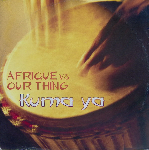 Afrique vs Our Thing - Kuma Ya | Definitiva (DEF 019) - main