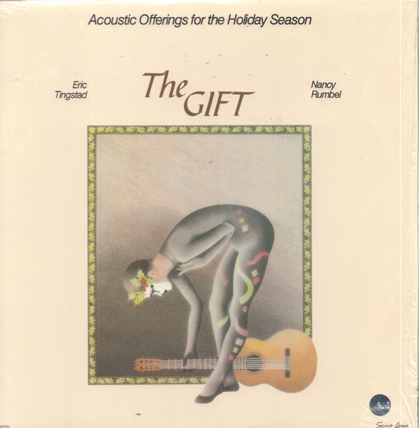 Eric Tingstad, Nancy Rumbel - The Gift (Acoustic Offerings For The Holiday Season) | Sona Gaia Productions (N-62751)