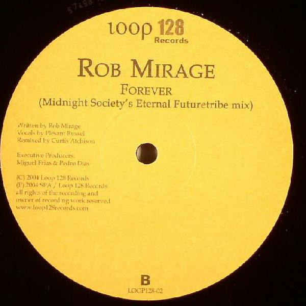 Rob Mirage - Forever | Loop 128 Records (LOOP128-02) - main Rob Mirage - Forever | Loop 128 Records (LOOP128-02) - main
