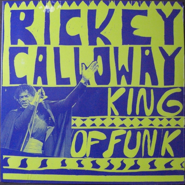 Rickey Calloway - King Of Funk | Fnr (FNR-211)