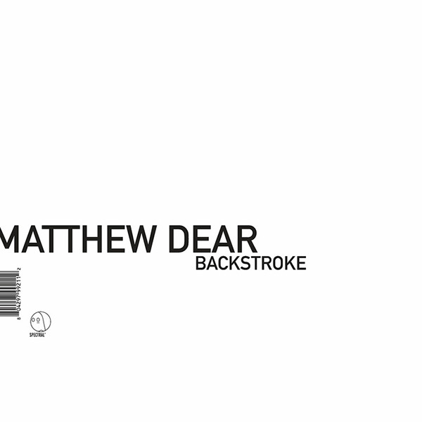 Matthew Dear - Backstroke | Spectral Sound (SPC-21)