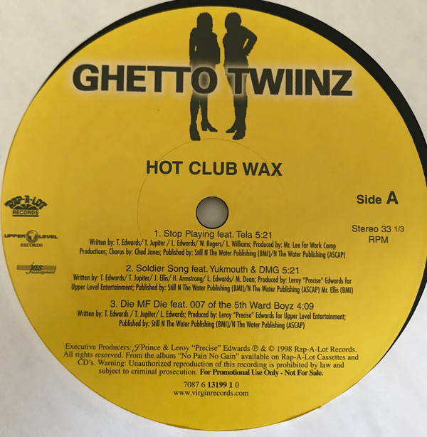 Ghetto Twiinz - Hot Club Wax | Rap-A-Lot Records (7087 6 13199 1 0)