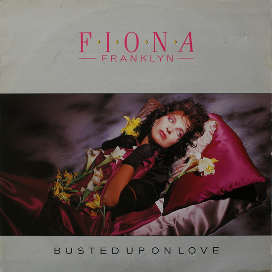 Fiona Franklyn - Busted Up On Love | Virgin (VINX 76) - main