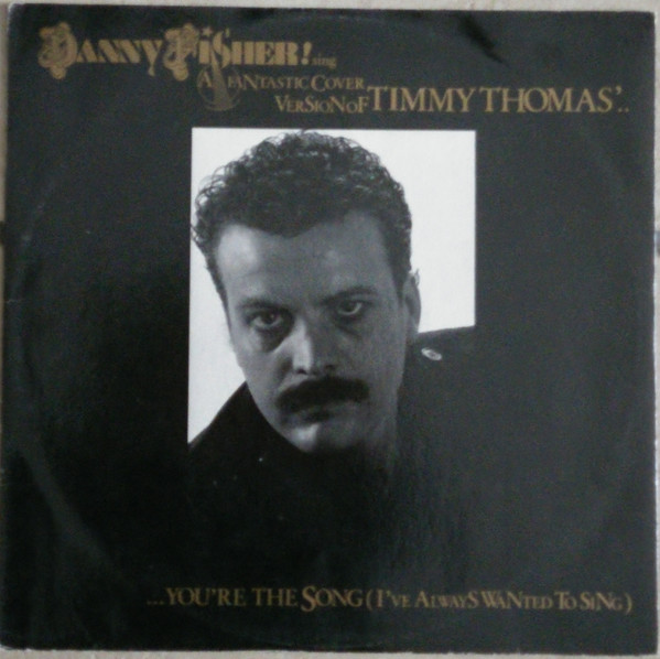 Danny Fisher - You're The Song | Evans & Fisher Productions (E.F. 120)