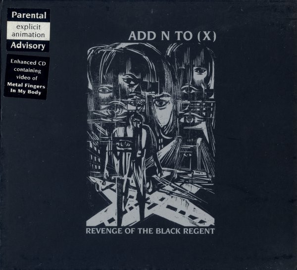 Add N To - Revenge Of The Black Regent | Mute (cdmute231)