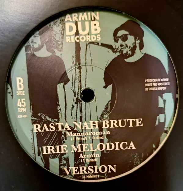 Armin (Dub) , Mannaroman , Sax N Dub - Praise Jah / Rasta Nah Brute | Armin Dub Records (ADR - 001) - 2