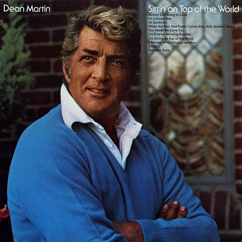 Dean Martin - Sittin' On Top Of The World | Reprise Records (MS 2113) - main Dean Martin - Sittin' On Top Of The World | Reprise Records (MS 2113) - main