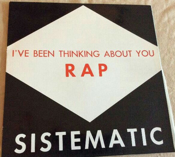 Sistematic - I've Been Thinking About You (RAP) | Blanco Y Negro (MX 266)