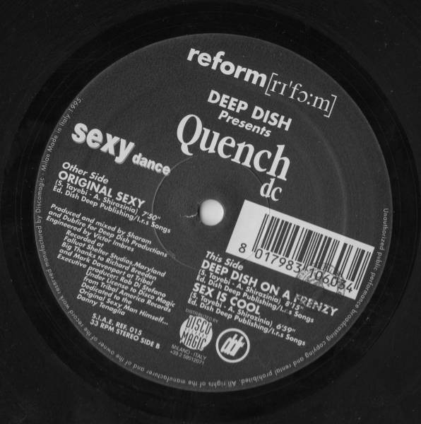 Deep Dish Presents Quench DC - Sexy Dance | Reform (REF 015)