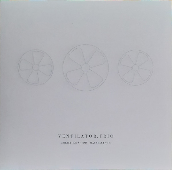 Ventilator, Trio