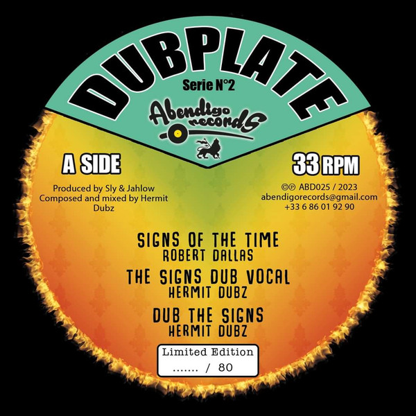 Robert Dallas  &  Dixie Peach - Signs of the time/Equal Rights and Justice (80 copies Ltd) | Abendigo Records (ABD 025)