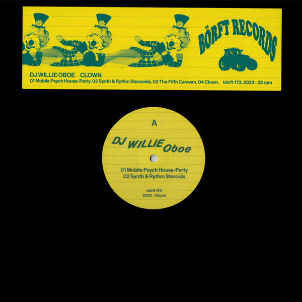 dj Willie Oboe - Clown | Börft Records (BORFT 173) - main