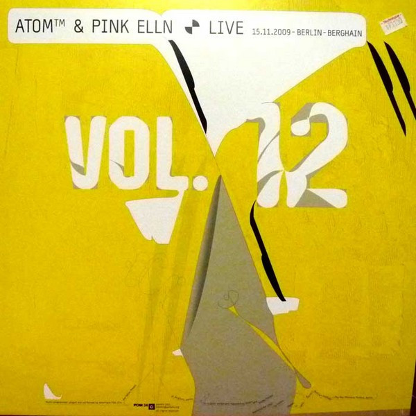 Atom™ & Pink Elln - Live Vol. 12 (15.11.2009-Berlin-Berghain) | Pomelo (POM 24)