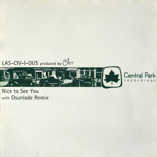 Las-Civ-I-Ous - Nice To See You | Central Park Recordings (CPR3014)