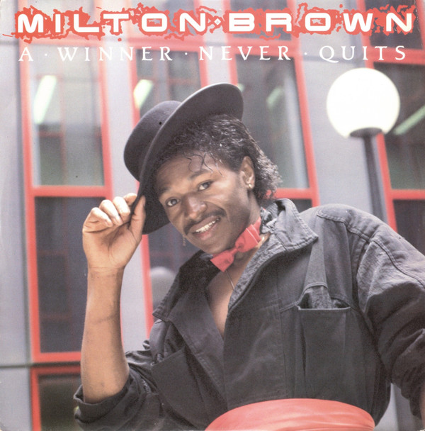 Milton Brown - A Winner Never Quits | Nightmare Records (MARE 37)