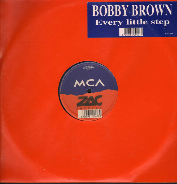 Bobby Brown - Every Little Step | ZAC Records (ZAC 059)
