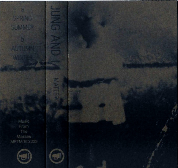 Jung & I - Matter | Music From The Masses (MFTM 16.2023) - 2 Jung & I - Matter | Music From The Masses (MFTM 16.2023) - 2