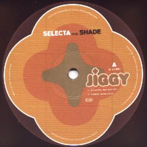 Selecta Feat. Shade - Jiggy | Universal Records (none)