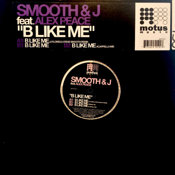 JJ Flores & Steve Smooth - B Like Me | Motus Music (MOT7010-1) - main JJ Flores & Steve Smooth - B Like Me | Motus Music (MOT7010-1) - main