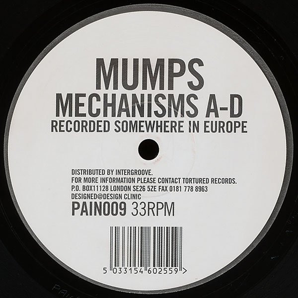 Mumps - Mechanisms A-D | Tortured Records (PAIN009) - main