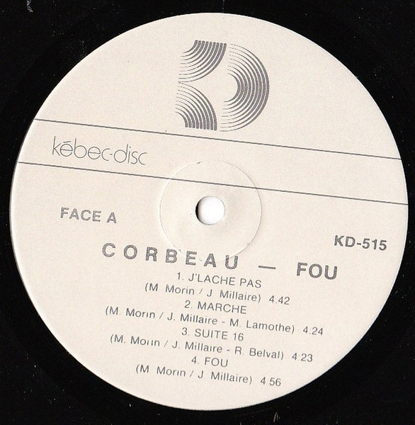 Corbeau - Fou | Kébec-Disc (KD-515) - 3 Corbeau - Fou | Kébec-Disc (KD-515) - 3